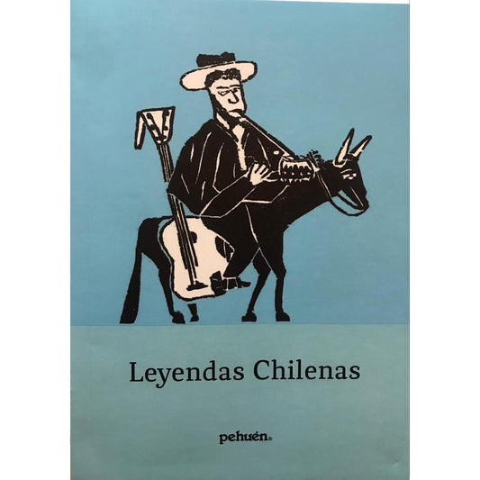 LEYENDAS CHILENAS (NUEVA EDICION)
