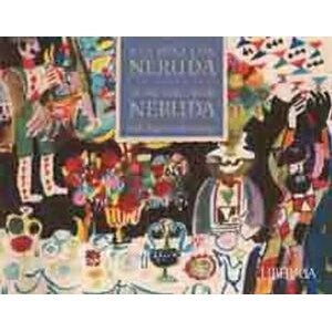 A LA MESA CON NERUDA - AT THE TABLE WITH NERUDA