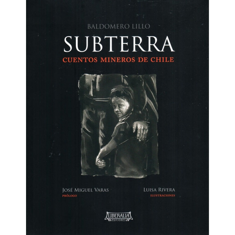 SUBTERRA CUENTOS MINEROS DE CHILE