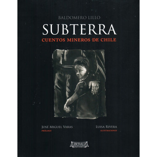 SUBTERRA CUENTOS MINEROS DE CHILE