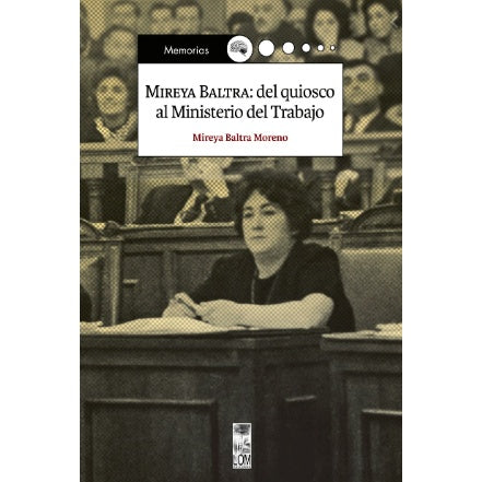 MIREYA BALTRA DEL QUIOSCO AL MINISTERIO DEL TRABAJO
