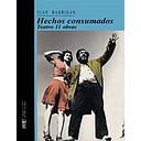 HECHOS CONSUMADOS. 11 OBRAS