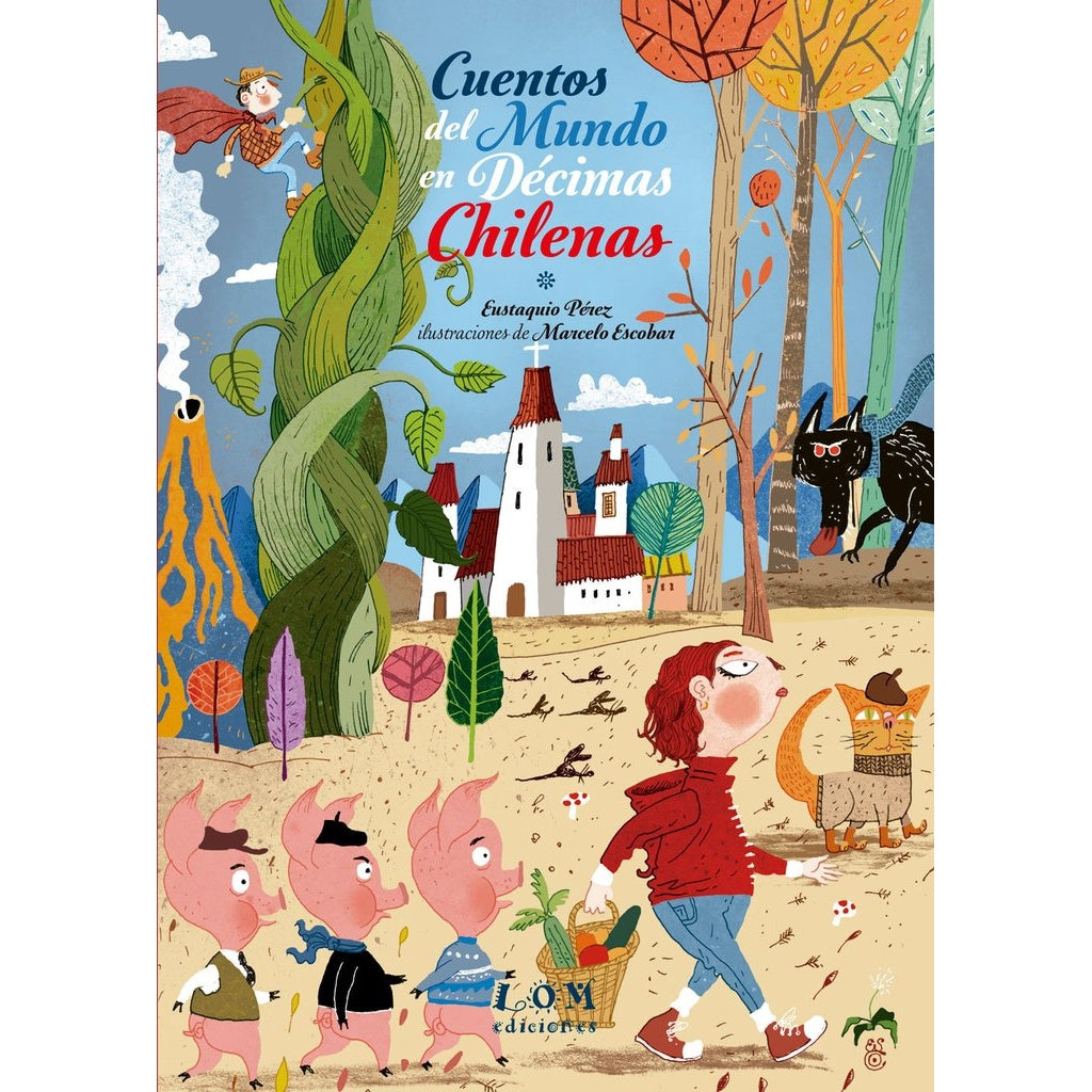 CUENTOS DEL MUNDO EN DECIMAS CHILENAS
