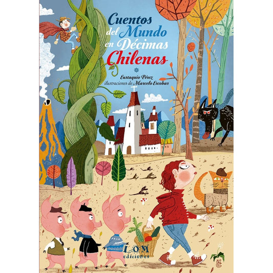 CUENTOS DEL MUNDO EN DECIMAS CHILENAS