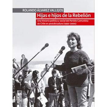 HIJAS E HIJOS DE LA REBELION