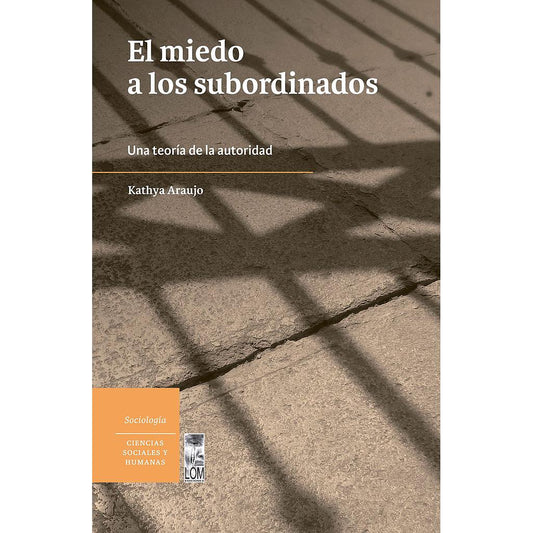EL MIEDO A LOS SUBORDINADOS