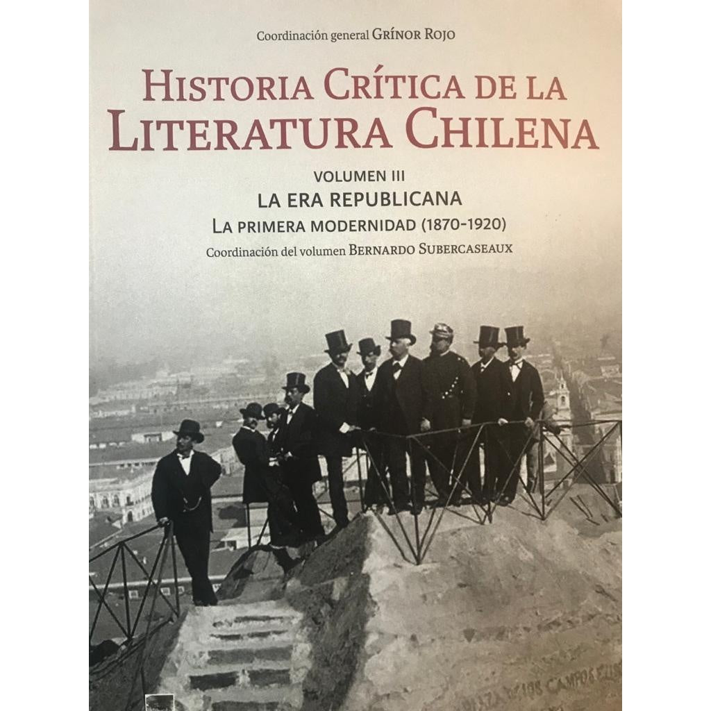 HISTORIA CRITICA DE LA LITERATURA CHILENA VOL. III