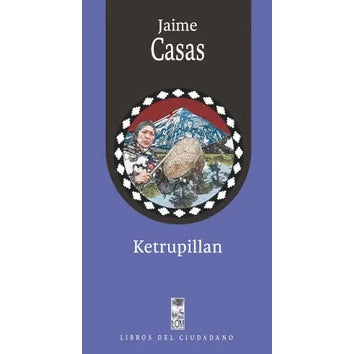 KETRUPILLAN (COLECCION LIBROS DEL CIUDADANO)