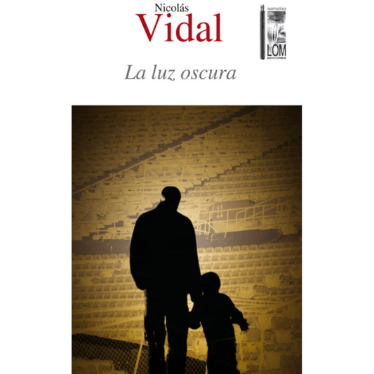 LA LUZ OSCURA