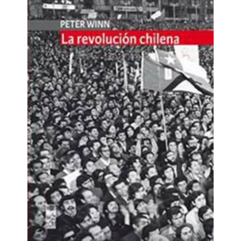 LA REVOLUCION CHILENA