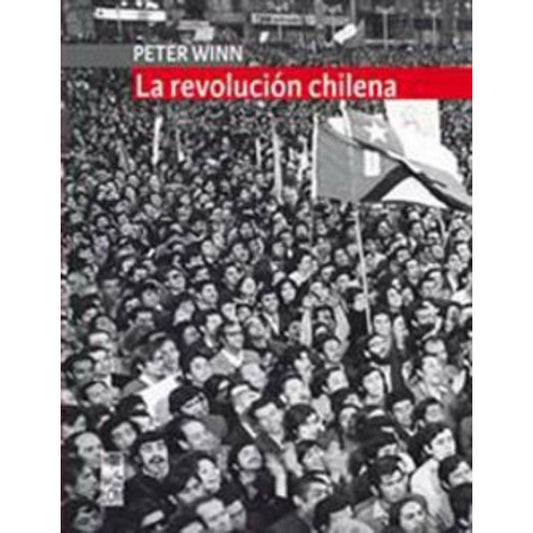 LA REVOLUCION CHILENA
