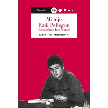MI HIJO RAUL PELLEGRIN