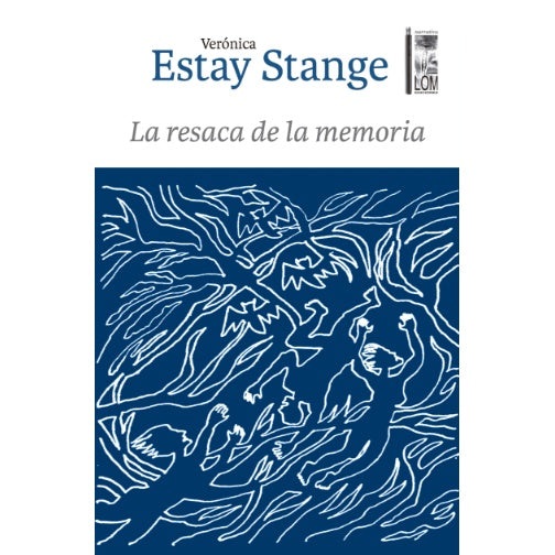 LA RESACA DE LA MEMORIA