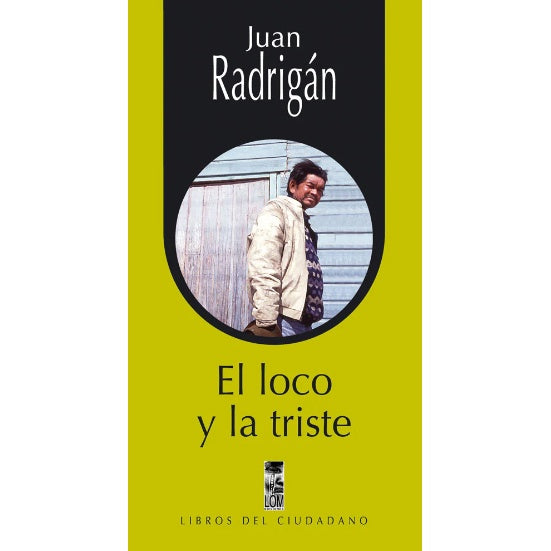 EL LOCO Y LA TRISTE