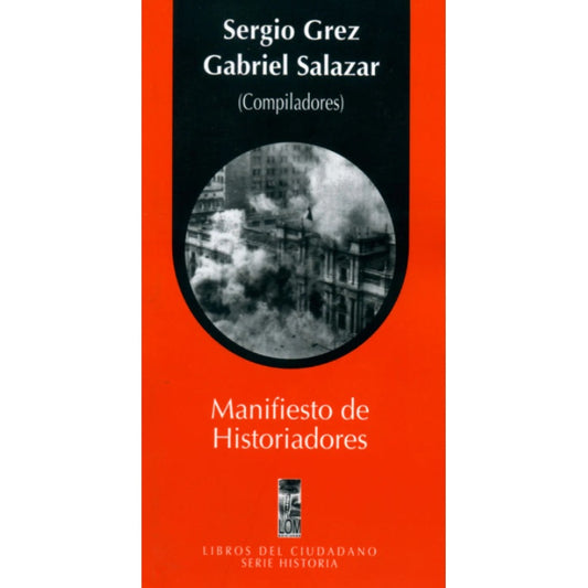 MANIFIESTO DE HISTORIADORES (COLECCION LIBROS DEL CIUDADANO)
