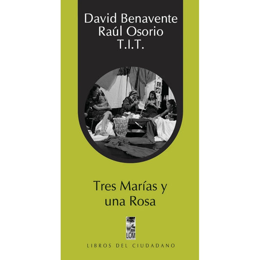 TRES MARIAS Y UNA ROSA