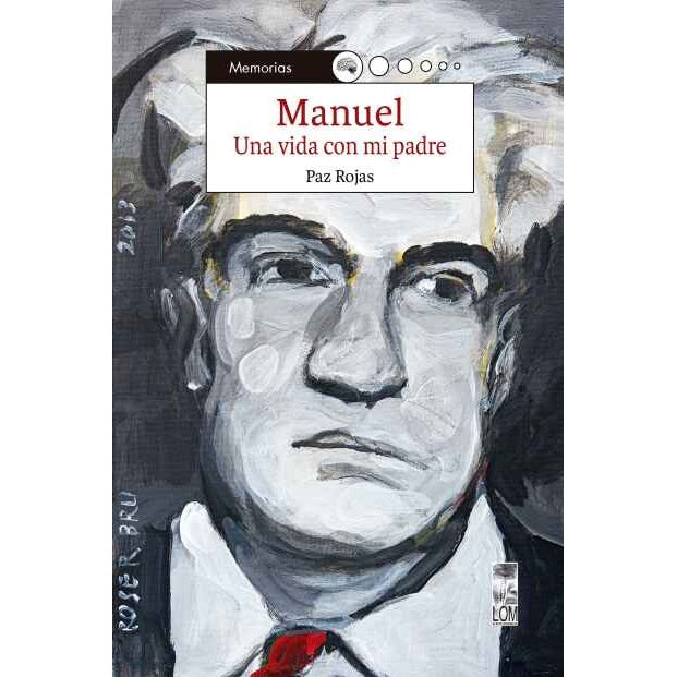 MANUEL. UNA VIDA CON MI PADRE