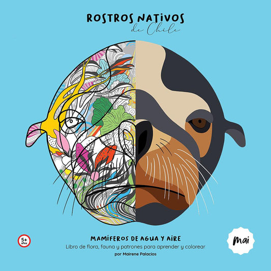 ROSTROS NATIVOS DE TIERRA. MAMIFEROS DE AGUA Y AIRE