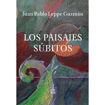 LOS PAISAJES SUBITOS