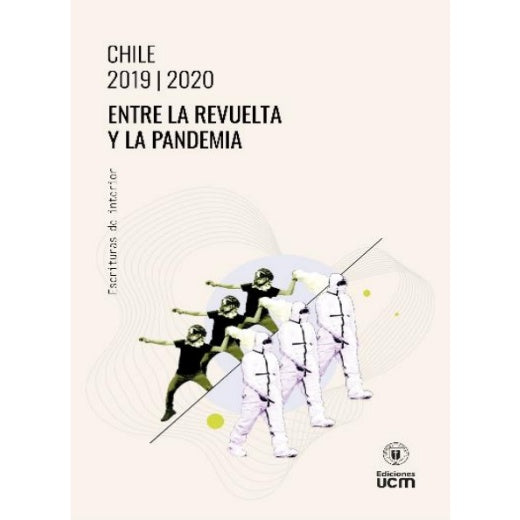 ENTRE LA REVUELTA Y LA PANDEMIA