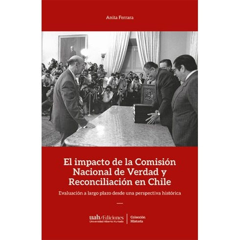 EL IMPACTO DE LA COMISION DE VERDAD Y RECONCILIACION EN CHILE