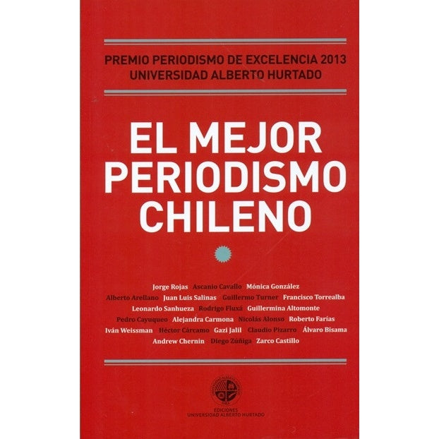 EL MEJOR PERIODISMO CHILENO - 2013