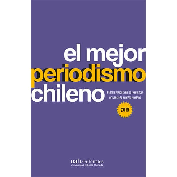 EL MEJOR PERIODISMO CHILENO - 2018