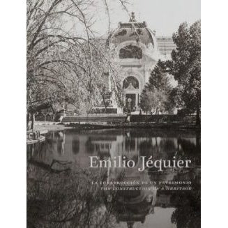 EMILIO JEQUIER. LA CONSTRUCCION DE UN PATRIMONIO