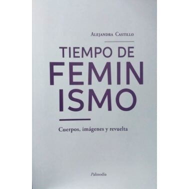 TIEMPO DE FEMINISMO