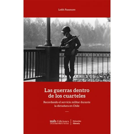 LAS GUERRAS DENTRO DE LOS CUARTELES