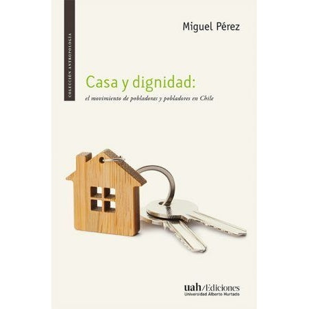 CASA Y DIGNIDAD