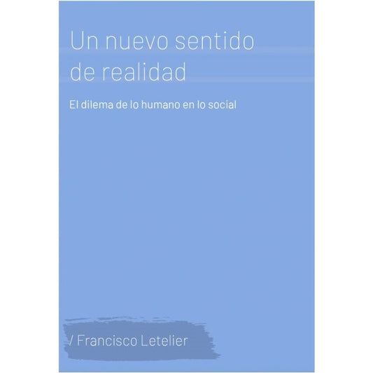 UN NUEVO SENTIDO DE REALIDAD