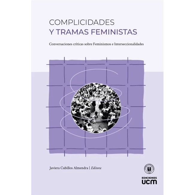 COMPLICIDADES Y TRAMAS FEMINISTAS