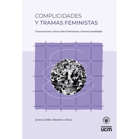 COMPLICIDADES Y TRAMAS FEMINISTAS