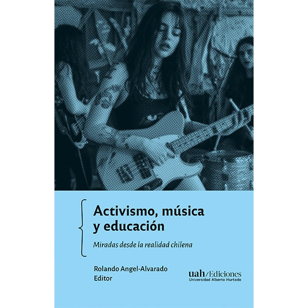 ACTIVISMO, MUSICA Y EDUCACION
