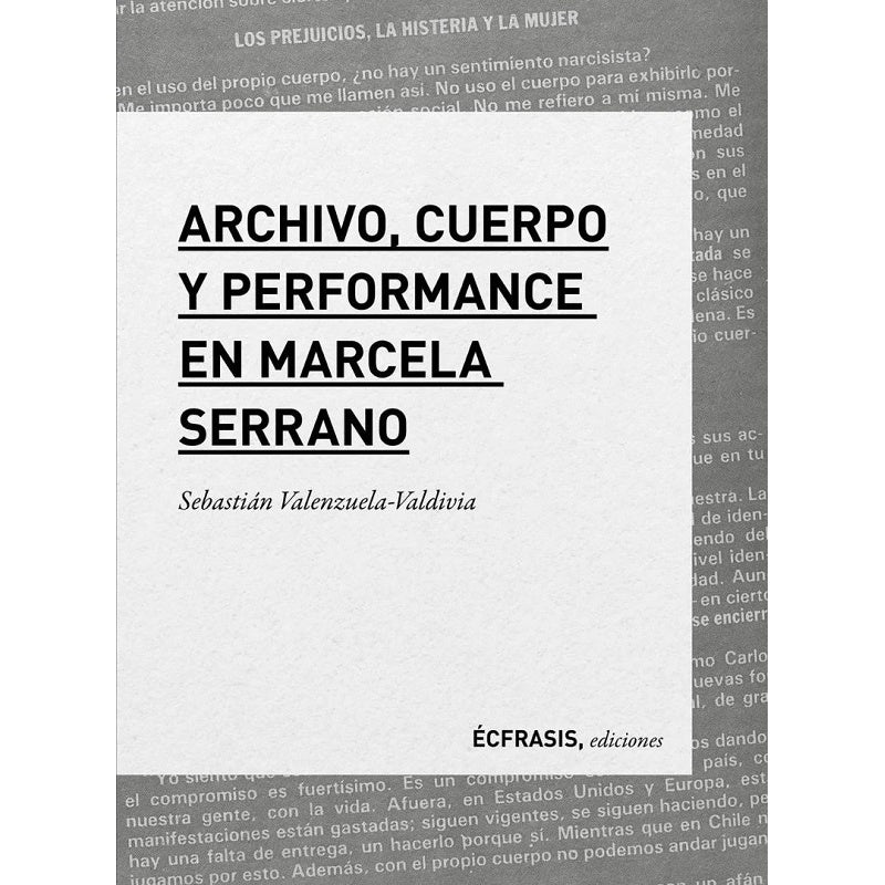 ARCHIVO, CUERPO Y PERFORMANCE EN MARCELA SERRANO