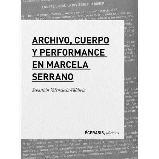 ARCHIVO, CUERPO Y PERFORMANCE EN MARCELA SERRANO