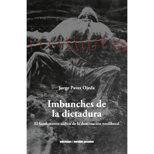 IMBUNCHES DE LA DICTADURA