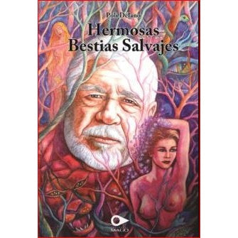 HERMOSAS BESTIAS SALVAJES