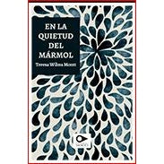 EN LA QUIETUD DEL MARMOL