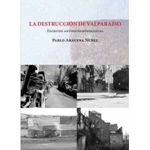 LA DESTRUCCION DE VALPARAISO
