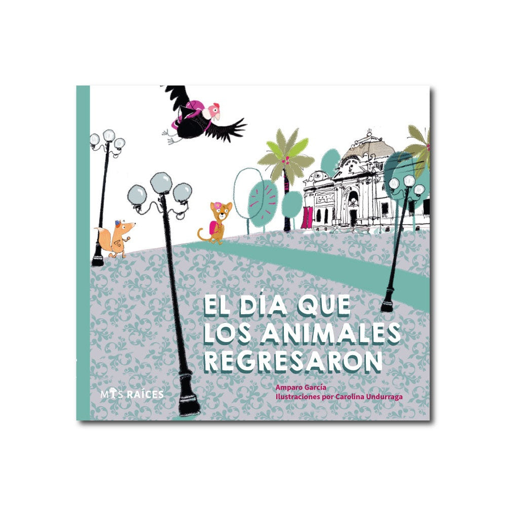 EL DIA QUE LOS ANIMALES REGRESARON