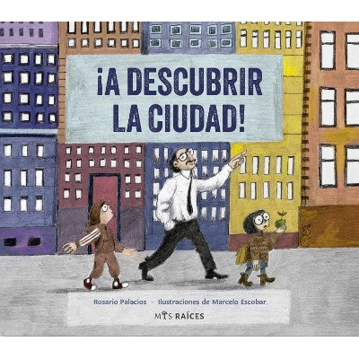 A DESCUBRIR LA CIUDAD!