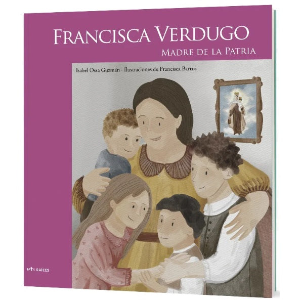 FRANCISCA VERDUGO MADRE DE LA PATRIA