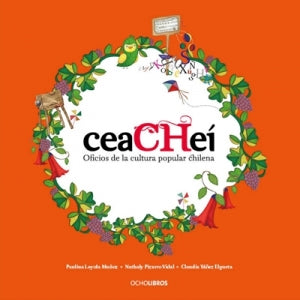 CEACHEI, OFICIOS DE LA CULTURA POPULAR CHILENA