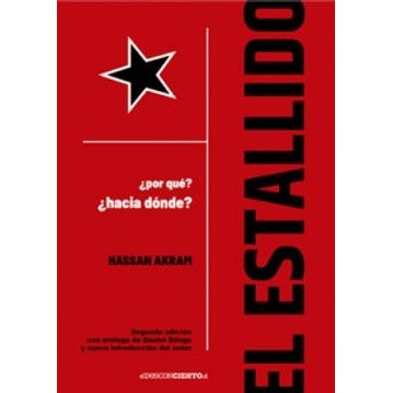EL ESTALLIDO POR QUE HACIA DONDE (2° EDICION)