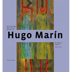 HUGO MARIN PRIMERA EPOCA 1950-1970
