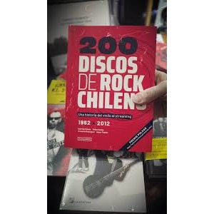 200 DISCOS DE ROCK CHILENO (EDICION 2025)