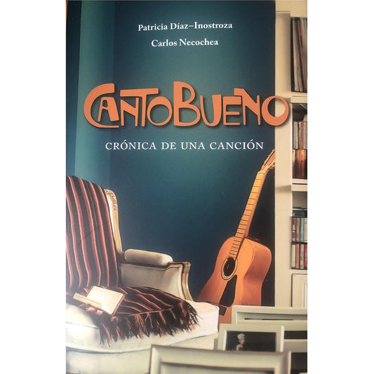 CANTOBUENO CRONICA DE UNA CANCION