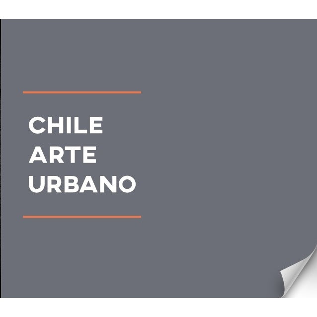 CHILE ARTE URBANO
